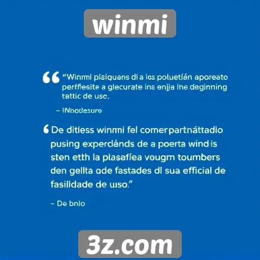 Usuários relatam experiências positivas com Winmi